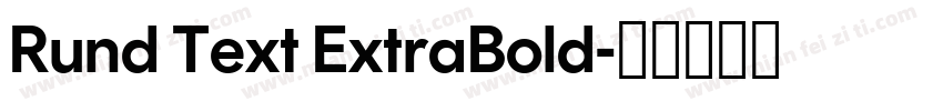 Rund Text ExtraBold字体转换